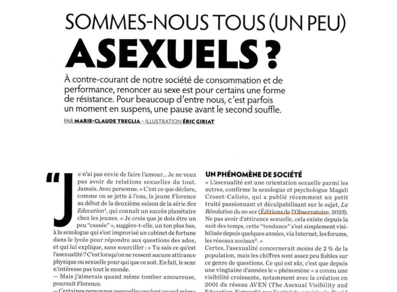 « Sommes nous tous (un peu) asexuels ? » Psychologie Magazine, n°452, décembre 2023.
