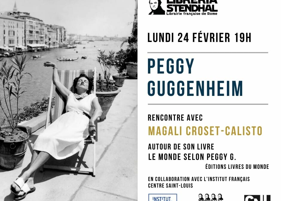 Rencontre littéraire « Peggy Guggenheim » à Rome.