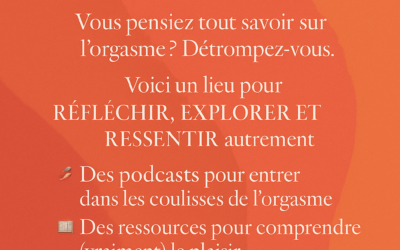 Lancement du site ORGASMIA.FR conçu par la sexologue Magali Croset-Calisto.