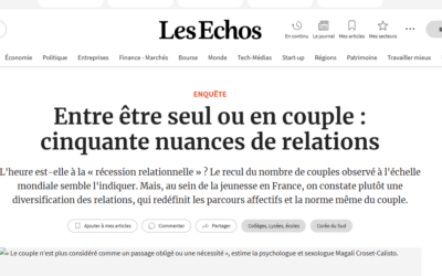 Magali Croset-Calisto répond au journal Les Echos : « Entre être seul ou en couple : cinquante nuances de relations »